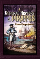 A General History of the Pyrates (Living Pirate Histories) B0F9NS3QPJ Book Cover