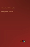 Plaidoyers et discours 3385023041 Book Cover