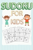Sudoku for Kids: 150+ Sudoku Puzzles Book for Beginner B083XVGXPH Book Cover