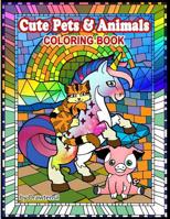 Cute Pets and Animals Coloring Book 1797966448 Book Cover