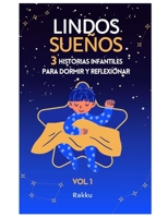 Lindos Sueños: Cuentos Infantiles B0BSJCS9LF Book Cover