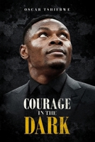 Courage in the Dark B0GGWMXRY9 Book Cover