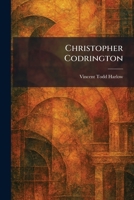 Christopher Codrington 1025556380 Book Cover