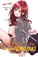 Bottom-Tier Character Tomozaki, Vol. 7 1975333462 Book Cover