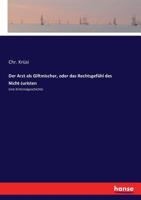 Der Arzt als Giftmischer oder das Rechtsgefühl des Nicht-Juristen: Eine Criminalgeschichte 3743403420 Book Cover
