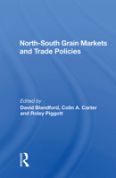 North-South Grain Markets and Trade Policies 0367011069 Book Cover