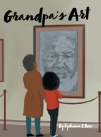 Grandpa's Art 179608459X Book Cover