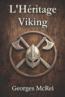 L'Héritage Viking (French Edition) B0GSD2TM6B Book Cover