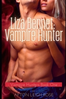 Liza Bennet: Vampire Hunter B08ZW6N8DF Book Cover