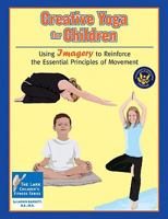 Creative Yoga for Children 1429118288 Book Cover