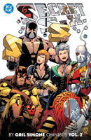 Secret Six by Gail Simone Omnibus Vol. 2 1799503194 Book Cover