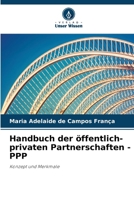 Handbuch der öffentlich-privaten Partnerschaften - PPP (German Edition) 6208294703 Book Cover