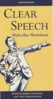Clear Speech: Practical Speech Correction and Voice Improvement 0325003858 Book Cover
