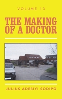 The Making of a Doctor 1669815072 Book Cover