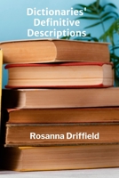 Dictionaries' Definitive Descriptions: A Detailed Guide to Crafting Elegant Sentences B0FCG61QRH Book Cover