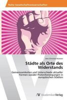 Stadte als Orte des Widerstands 3639725131 Book Cover