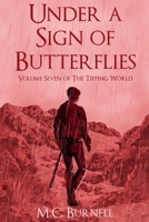 Under a Sign of Butterflies (The Tipping World) B0FN4TD8GY Book Cover