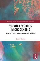 Virginia Woolf’s Microgenesis: Mental States and Conceptual Worlds (Routledge Studies in Twentieth-Century Literature) 1032616911 Book Cover