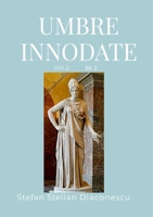 Umbre innodate: Vol. 2 (Romanian Edition) 1445288524 Book Cover