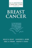 Breast Cancer (MD Anderson Cancer Care Series) 0387951903 Book Cover