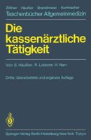 Die Kassenarztliche Tatigkeit 3540129901 Book Cover