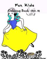 Fun Kids: Coloring Book Series (Vol.9): Coloring Book 153736328X Book Cover