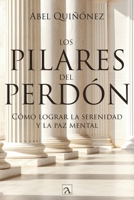 Los pilares del perdón 607599145X Book Cover