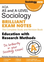 AQA Sociology BRILLIANT EXAM NOTES: Education and Research Methods: AS and A-level: Education and Research Methods: AS and A-level 1906468532 Book Cover