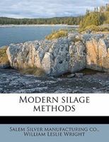 Modern Silage Methods 1377209970 Book Cover