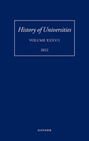 History of Universities XXXV / 1: The Unloved Century: Georgian Oxford Reassessed 019286744X Book Cover