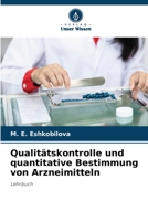 Qualitätskontrolle und quantitative Bestimmung von Arzneimitteln (German Edition) 6630344200 Book Cover