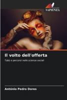 Il volto dell'offerta (Italian Edition) 6207822919 Book Cover