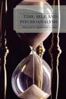Time, Self, and Psychoanalysis 0765704994 Book Cover