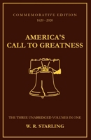 America's Call To Greatness: The Three Unabridged Volumes in One B08PRQ2W9J Book Cover
