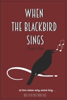 When the Blackbird Sings 1795300523 Book Cover