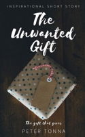 The Unwanted Gift 0645026476 Book Cover