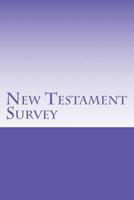 New Testament Survey 1537100033 Book Cover