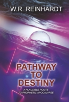 Pathway to Destiny 094244258X Book Cover