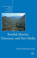 Kurdish Identity, Discourse, and New Media 0230109853 Book Cover