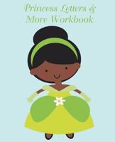 Princess Letters & More Workbook: Tracing letters and numbers workbook with activities 1723088803 Book Cover