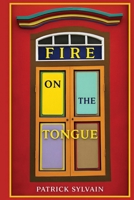 Fire on the Tongue B0GLLTP3P8 Book Cover