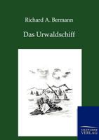 Das Urwaldschiff 3864445523 Book Cover