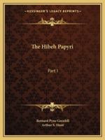 The Hibeh papyri 1163298697 Book Cover