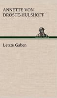 Letzte Gaben 3842489218 Book Cover