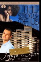 The Story of Us: Parkcrest View- The Love Chronicles Book 6 1500947954 Book Cover
