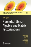 Numerical Linear Algebra and Matrix Factorizations 3030364704 Book Cover