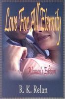 Love For All Eternity : Women's Edition 1933739010 Book Cover