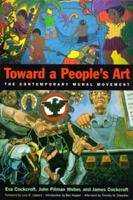 Toward a People's Art: The Contemporary Mural Movement 0826319327 Book Cover