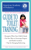 The American Academy of Pediatrics Guide to Toilet Training 0553381083 Book Cover