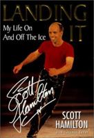 Landing It: My Life On And Off The Ice 1575664666 Book Cover